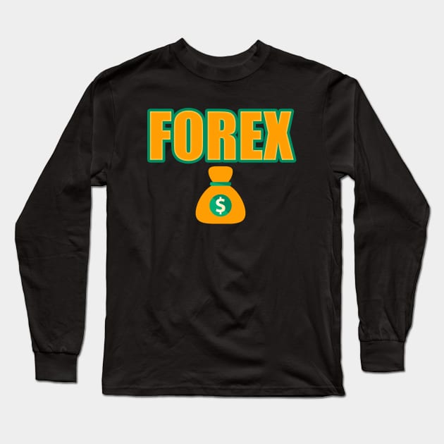 Forex Money Long Sleeve T-Shirt by Proway Design